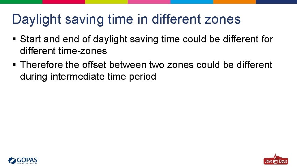 Daylight saving time in different zones § Start and end of daylight saving time