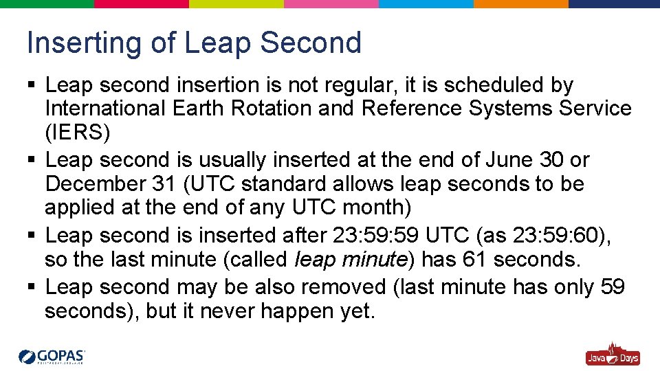 Inserting of Leap Second § Leap second insertion is not regular, it is scheduled