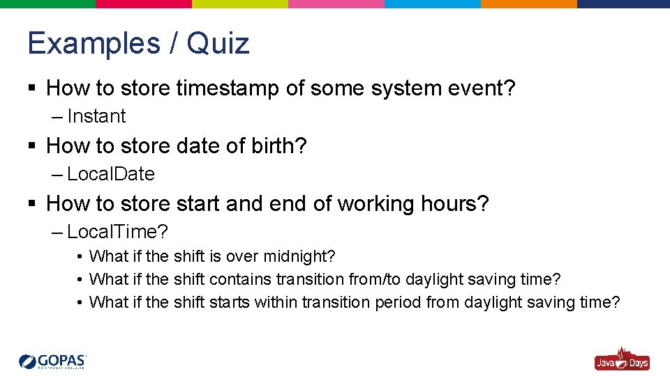 Examples / Quiz § How to store timestamp of some system event? – Instant