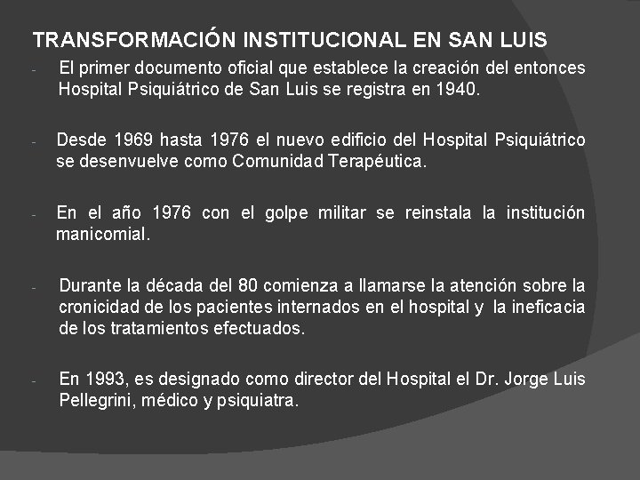 TRANSFORMACIÓN INSTITUCIONAL EN SAN LUIS - El primer documento oficial que establece la creación