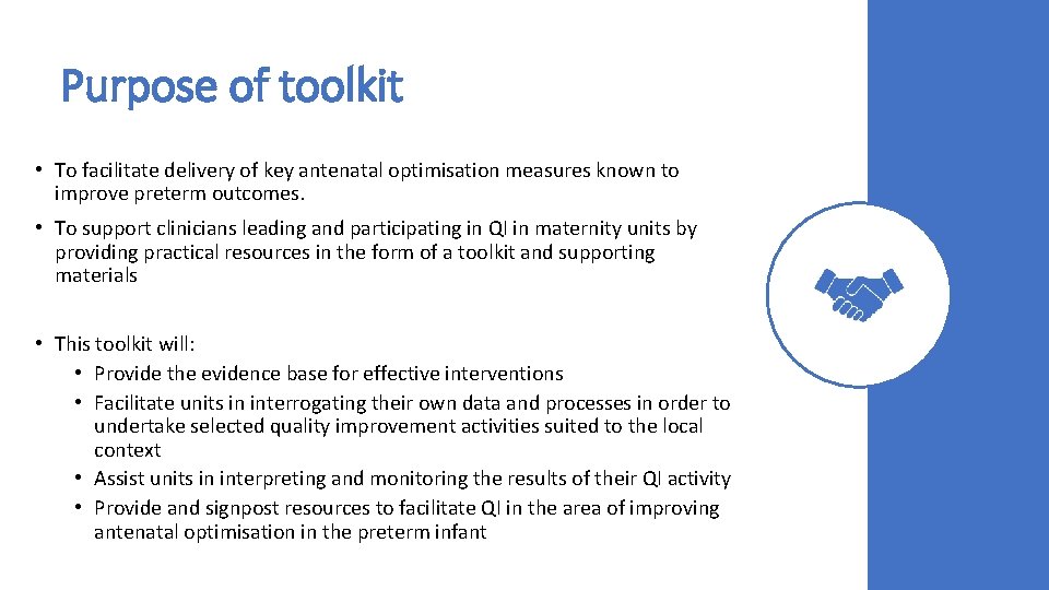 Purpose of toolkit • To facilitate delivery of key antenatal optimisation measures known to