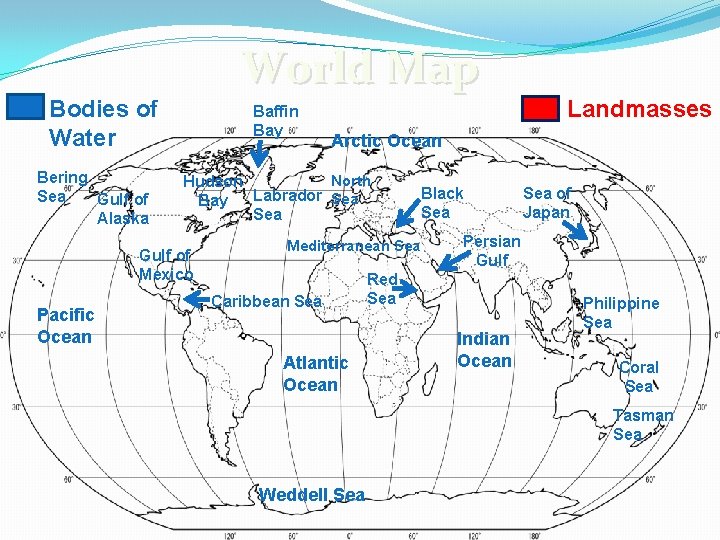 World Map Bodies of Water Bering Sea Gulf of Alaska Baffin Bay Pacific Ocean