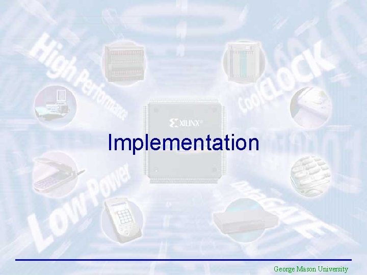 Implementation George Mason University 