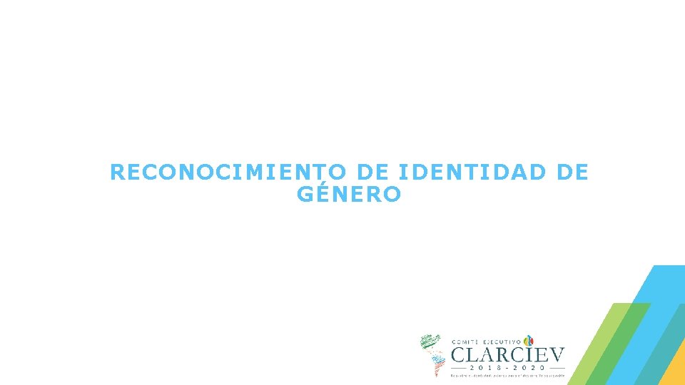 RECONOCIMIENTO DE IDENTIDAD DE GÉNERO 