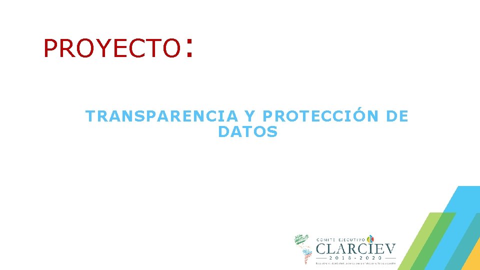 PROYECTO: TRANSPARENCIA Y PROTECCIÓN DE DATOS 