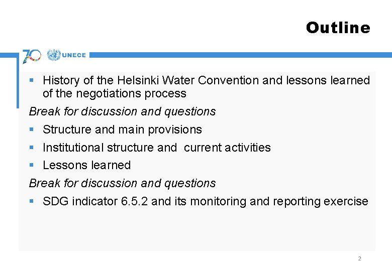 Outline § History of the Helsinki Water Convention and lessons learned of the negotiations