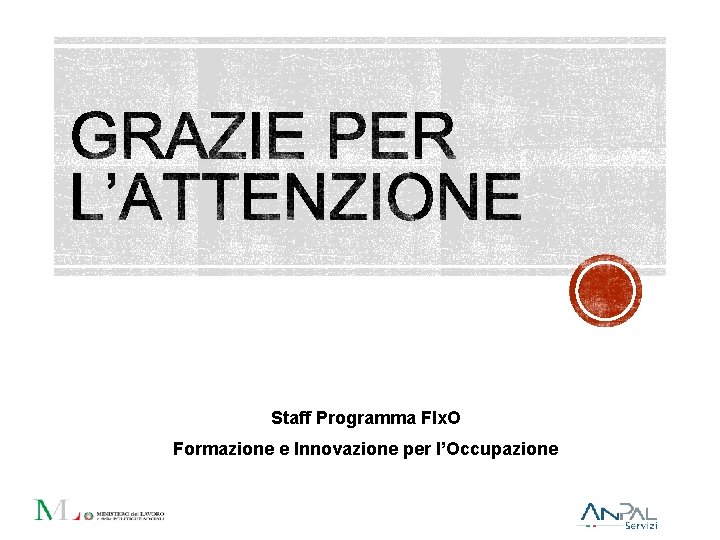 23 Staff Programma FIx. O Formazione e Innovazione per l’Occupazione 