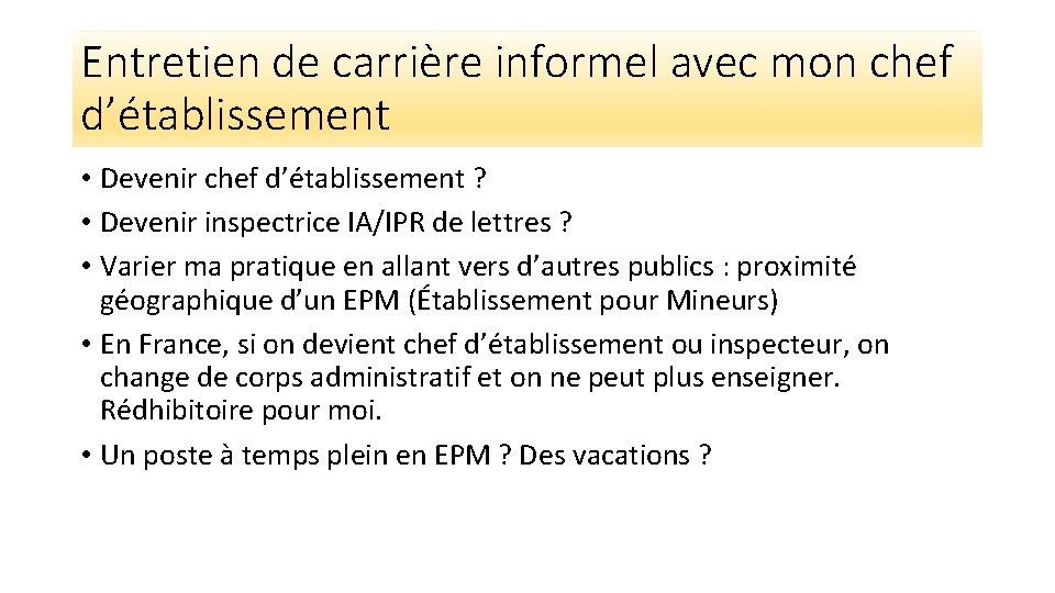 Entretien de carrière informel avec mon chef d’établissement • Devenir chef d’établissement ? •