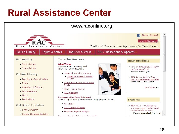 Rural Assistance Center www. raconline. org 15 