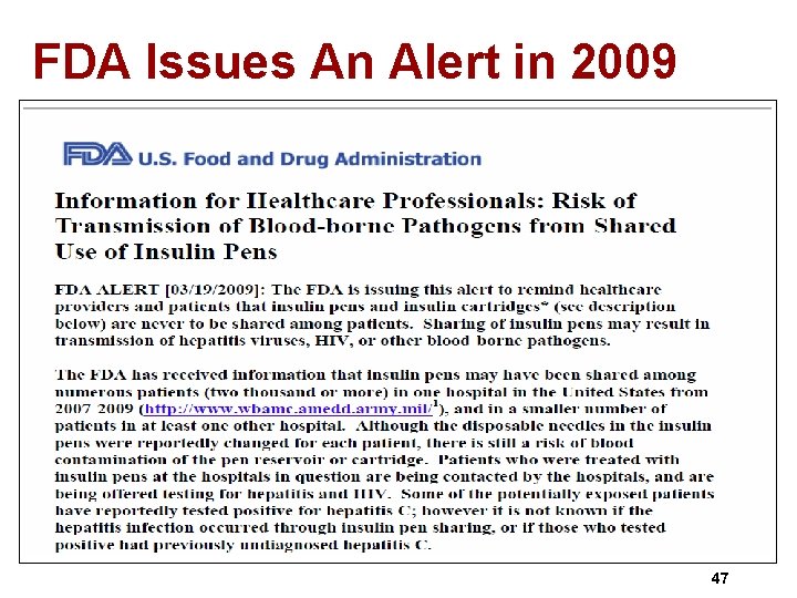 FDA Issues An Alert in 2009 47 