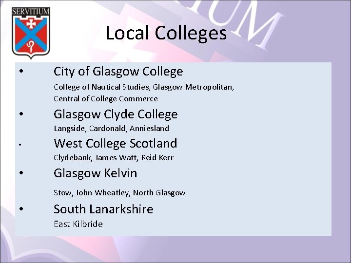 Local Colleges • City of Glasgow College of Nautical Studies, Glasgow Metropolitan, Central of