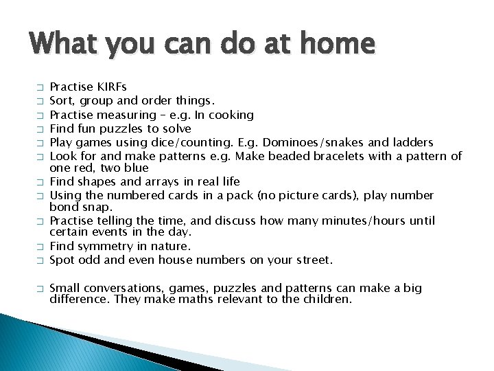What you can do at home � � � Practise KIRFs Sort, group and
