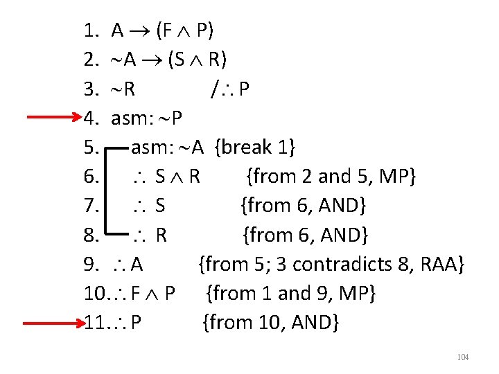 1. A (F P) 2. A (S R) 3. R / P 4. asm: