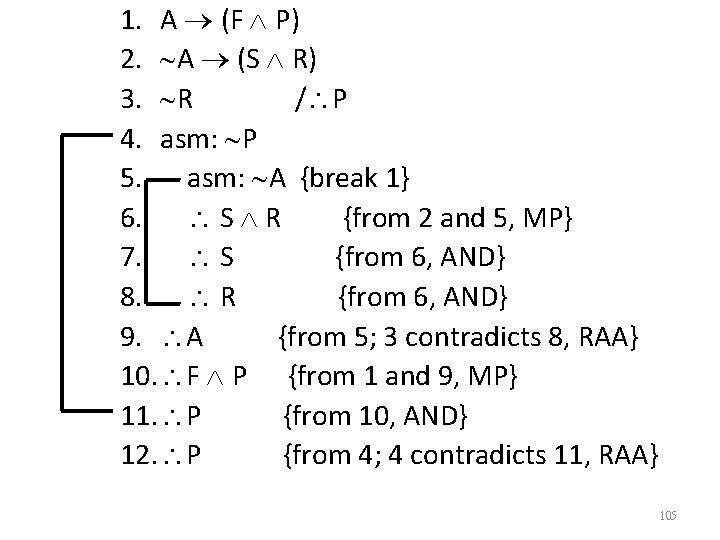 1. A (F P) 2. A (S R) 3. R / P 4. asm: