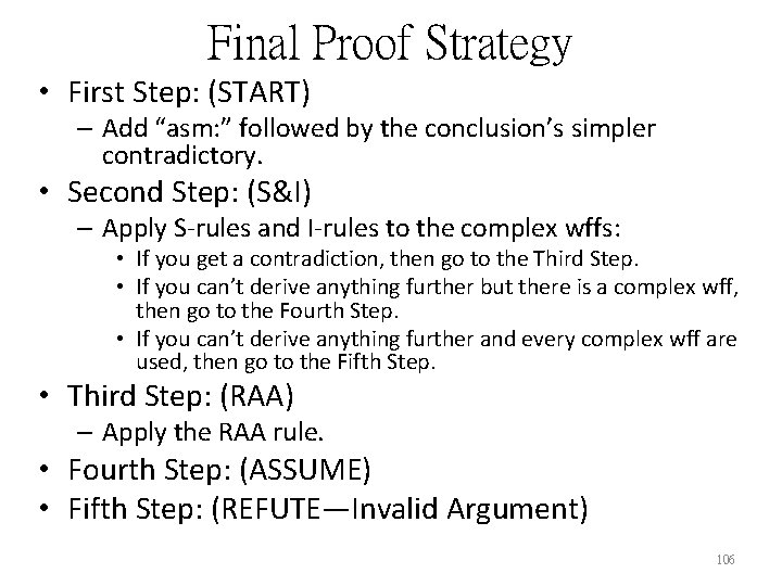 Final Proof Strategy • First Step: (START) – Add “asm: ” followed by the