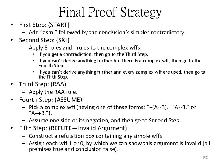 Final Proof Strategy • First Step: (START) – Add “asm: ” followed by the