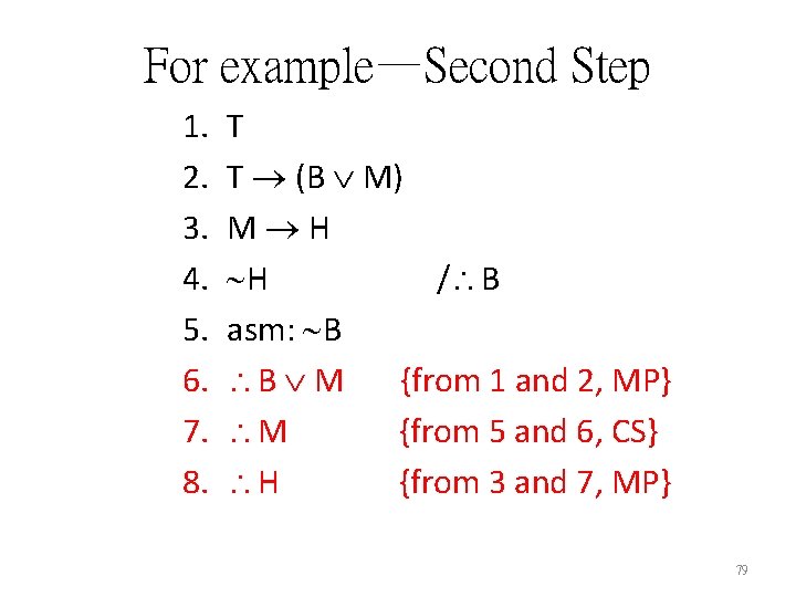 For example—Second Step 1. 2. 3. 4. 5. 6. 7. 8. T T (B