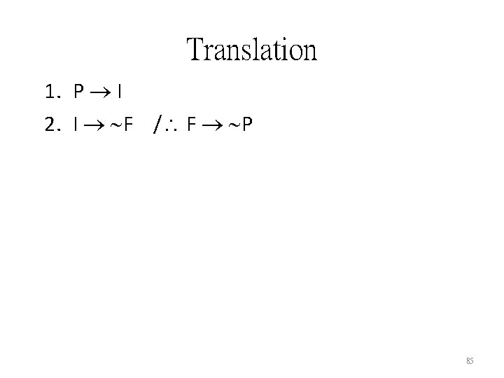 Translation 1. P I 2. I F / F P 85 