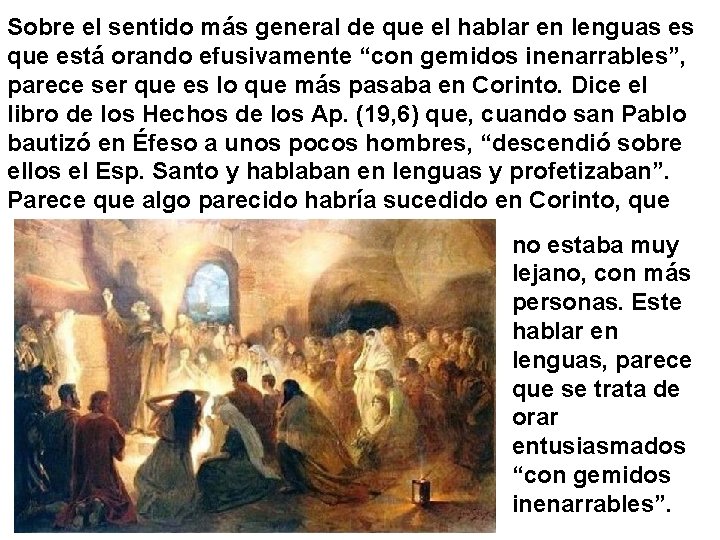 Sobre el sentido más general de que el hablar en lenguas es que está Sobre el sentido más general de que el hablar en lenguas es que está