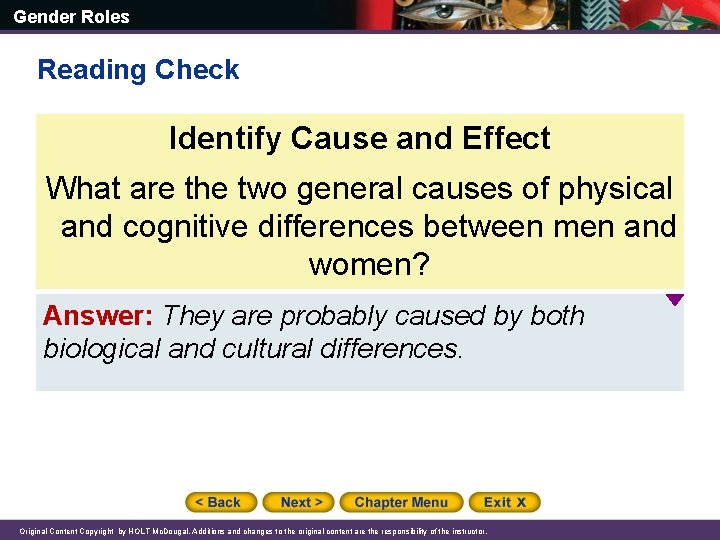 Gender Roles Reading Check Identify Cause and Effect What are the two general causes