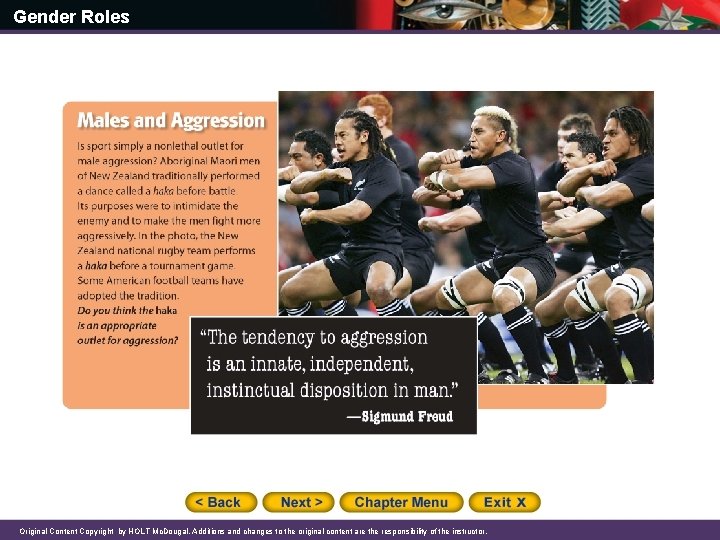 Gender Roles Original Content Copyright by HOLT Mc. Dougal. Additions and changes to the