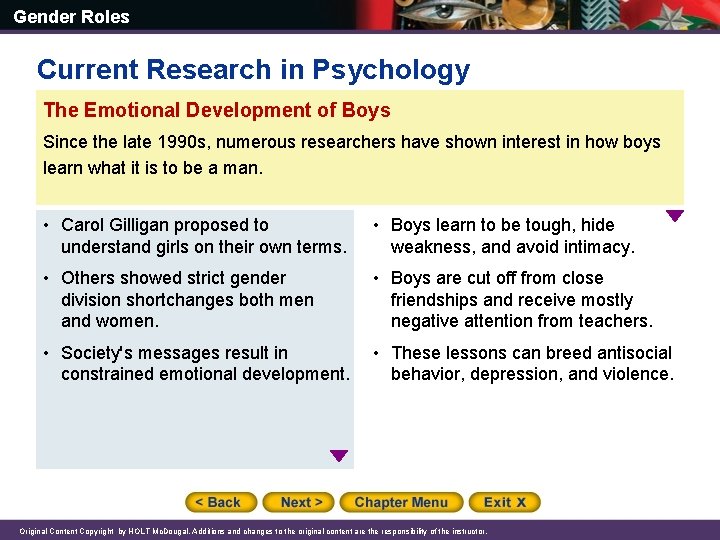 Gender Roles Current Research in Psychology The Emotional Development of Boys Since the late