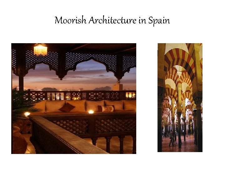 Moorish Architecture in Spain 
