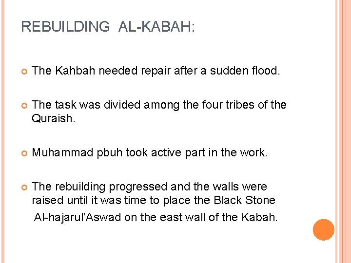 REBUILDING AL-KABAH: The Kahbah needed repair after a sudden flood. The task was divided REBUILDING AL-KABAH: The Kahbah needed repair after a sudden flood. The task was divided