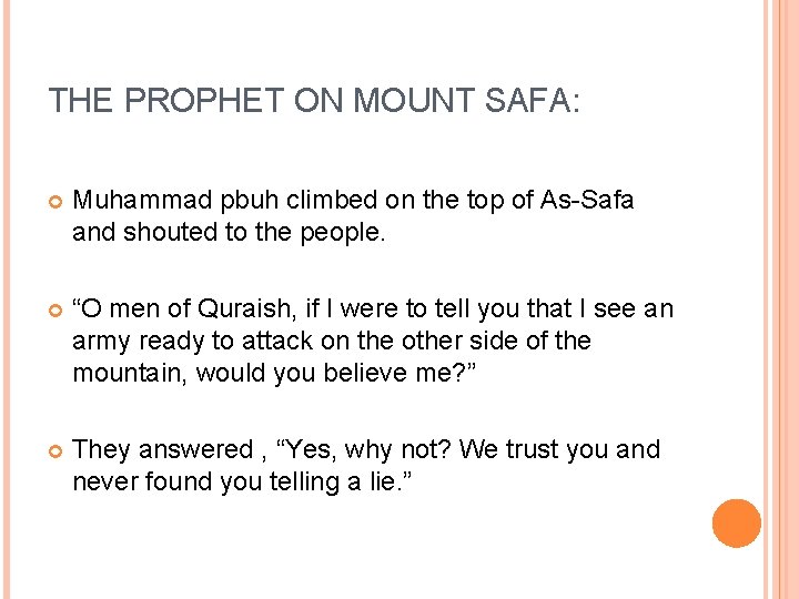 THE PROPHET ON MOUNT SAFA: Muhammad pbuh climbed on the top of As-Safa and THE PROPHET ON MOUNT SAFA: Muhammad pbuh climbed on the top of As-Safa and