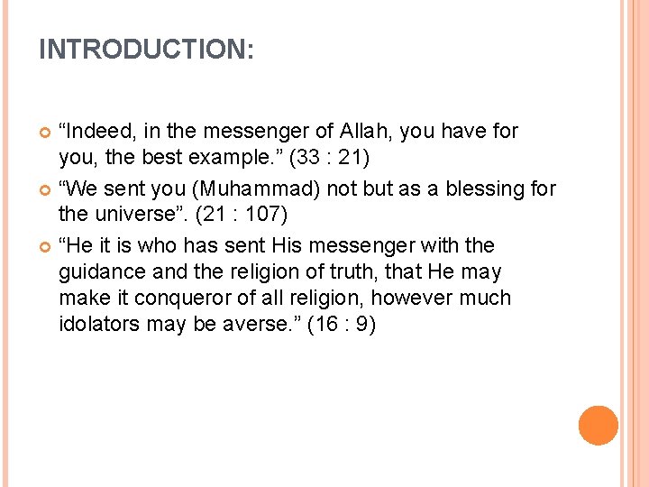 INTRODUCTION: “Indeed, in the messenger of Allah, you have for you, the best example. INTRODUCTION: “Indeed, in the messenger of Allah, you have for you, the best example.