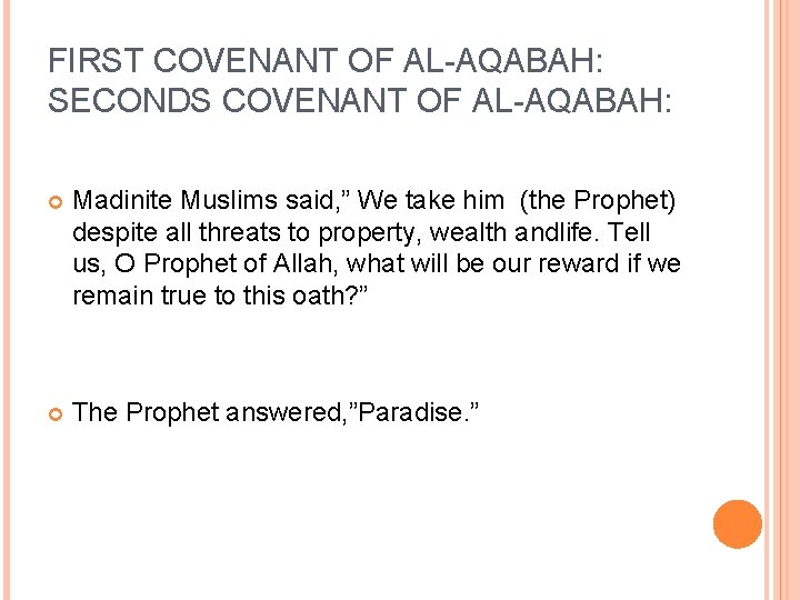 FIRST COVENANT OF AL-AQABAH: SECONDS COVENANT OF AL-AQABAH: Madinite Muslims said, ” We take FIRST COVENANT OF AL-AQABAH: SECONDS COVENANT OF AL-AQABAH: Madinite Muslims said, ” We take