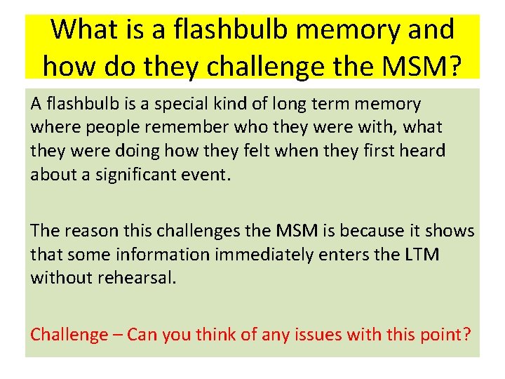 What is a flashbulb memory and how do they challenge the MSM? A flashbulb