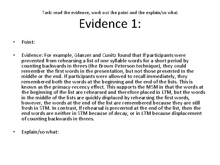 Task: read the evidence, work out the point and the explain/so what Evidence 1: