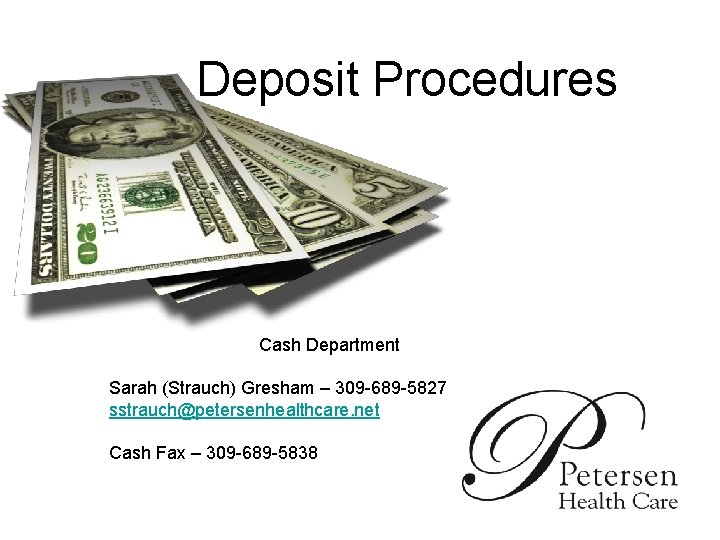 Deposit Procedures Cash Department Sarah Strauch Gresham 309