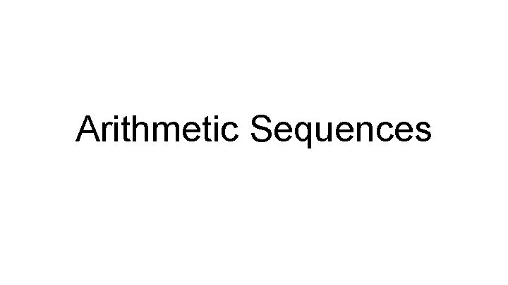 Arithmetic Sequences 