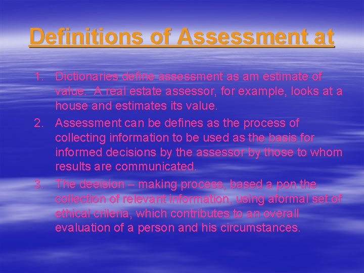 Assessment in Clinical Psychology Definitions of Assessment at