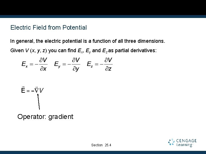 Electric Field from Potential In general, the electric potential is a function of all