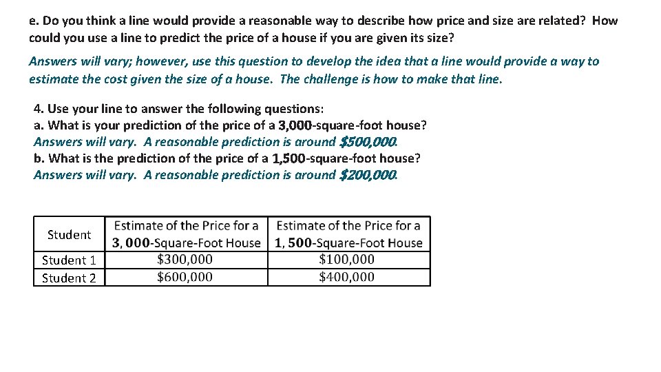 e. Do you think a line would provide a reasonable way to describe how e. Do you think a line would provide a reasonable way to describe how