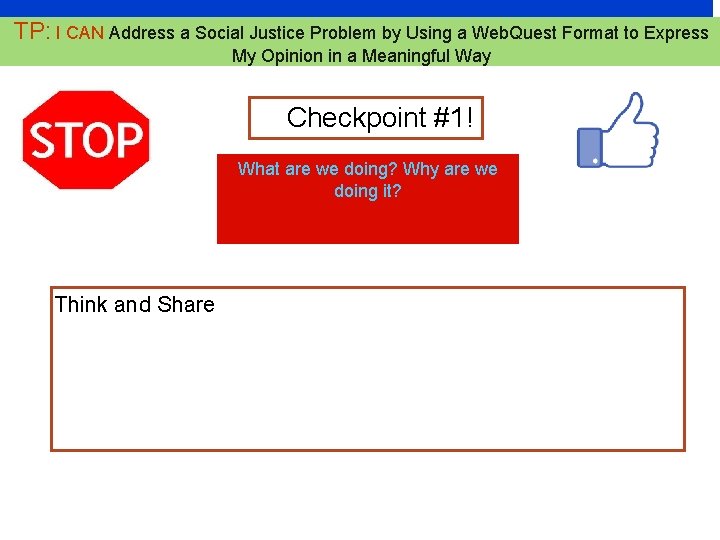 TP: I CAN Address a Social Justice Problem by Using a Web. Quest Format