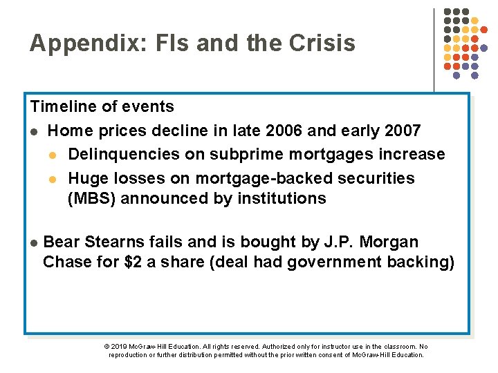 Appendix: FIs and the Crisis Timeline of events l Home prices decline in late