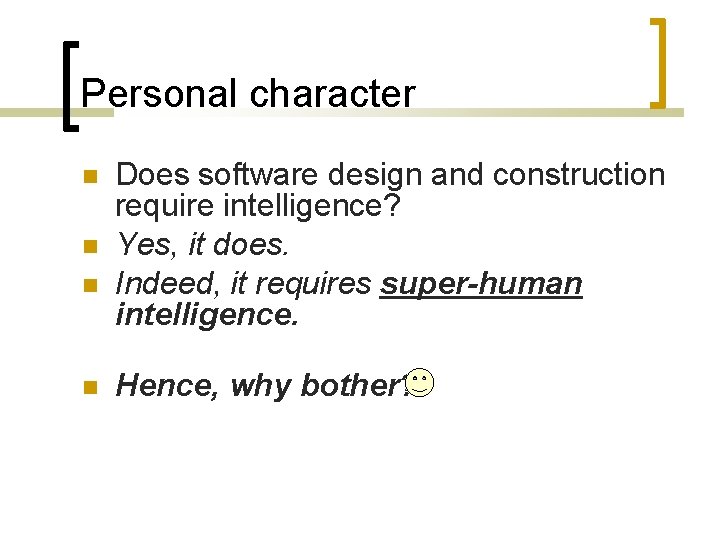Software Engineering for Computer Games That human factor