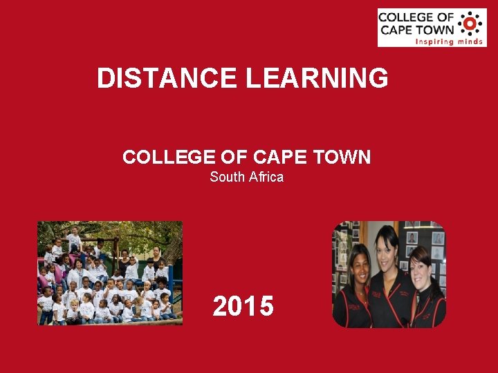 DISTANCE LEARNING COLLEGE OF CAPE TOWN South Africa 2015 
