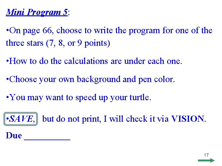 Mini Program 5: • On page 66, choose to write the program for one