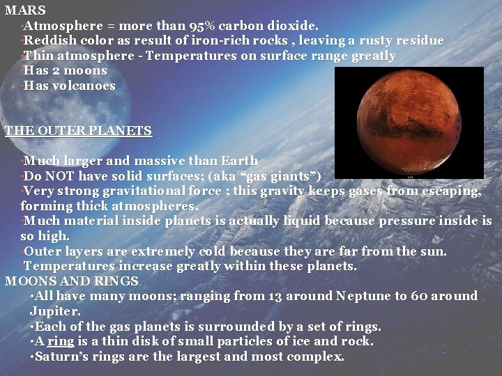 MARS • Atmosphere = more than 95% carbon dioxide. • Reddish color as result MARS • Atmosphere = more than 95% carbon dioxide. • Reddish color as result