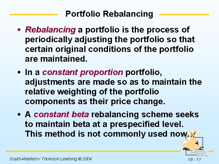 Portfolio Rebalancing w Rebalancing a portfolio is the process of periodically adjusting the portfolio