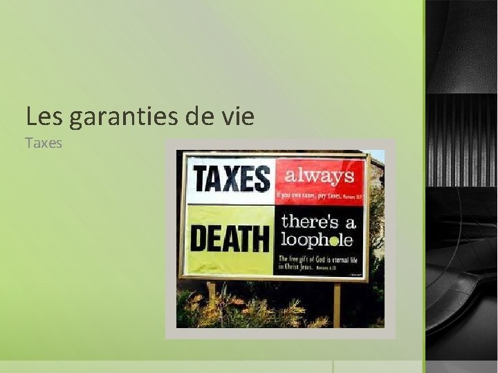 Les garanties de vie Taxes 