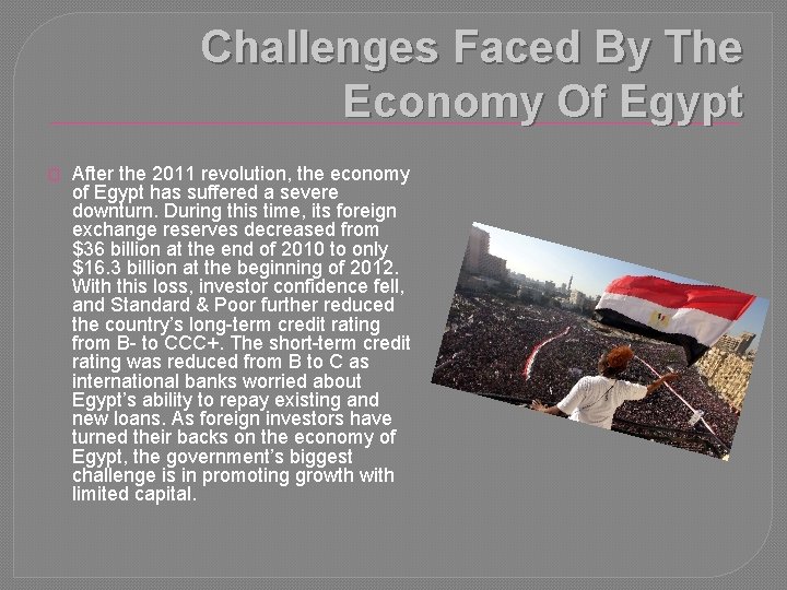 Challenges Faced By The Economy Of Egypt � After the 2011 revolution, the economy