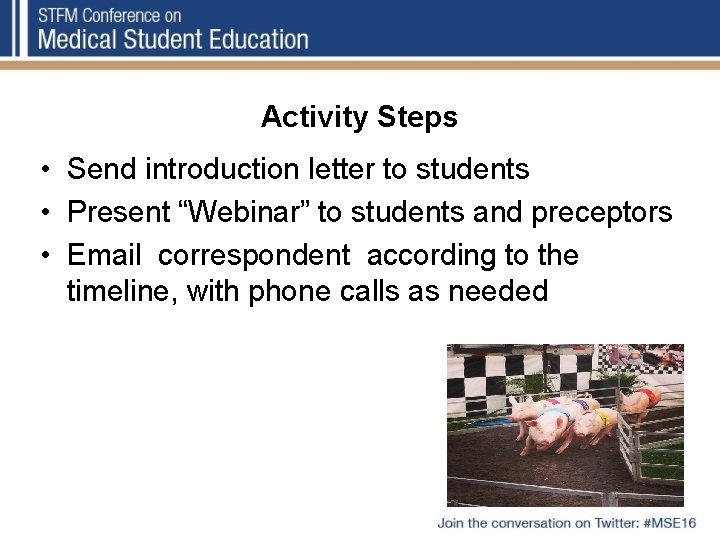 Activity Steps • Send introduction letter to students • Present “Webinar” to students and Activity Steps • Send introduction letter to students • Present “Webinar” to students and