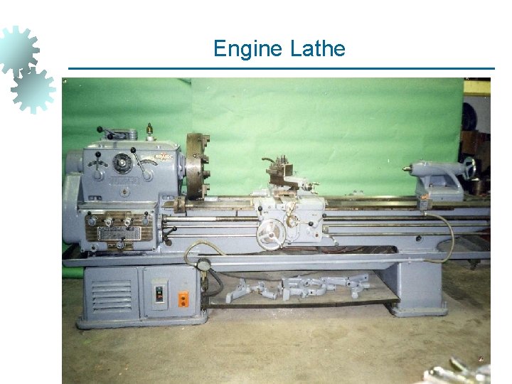 Engine Lathe 