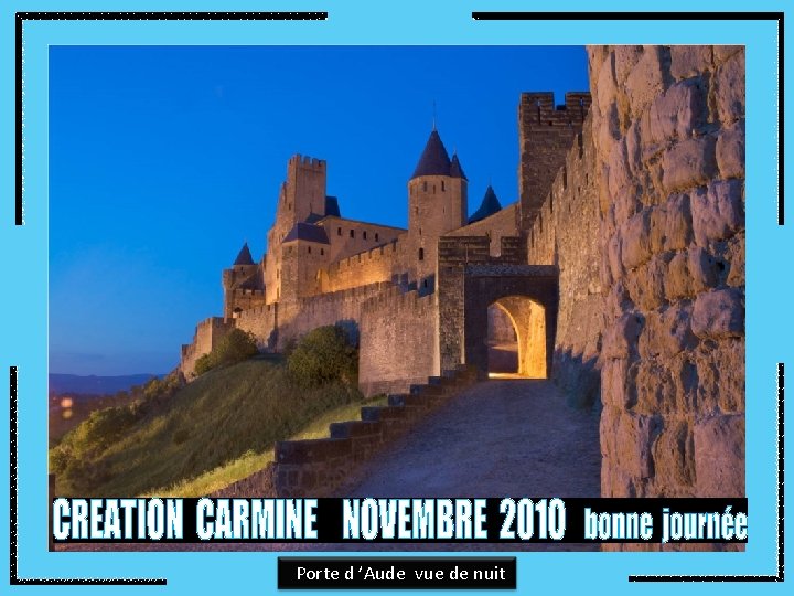 Porte d ’Aude vue de nuit 